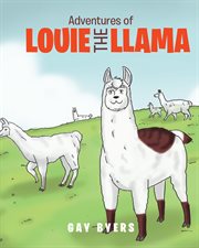 Adventures of louie the llama cover image