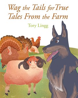 Cover image for Wag the Tails for True Tales From the Farm
