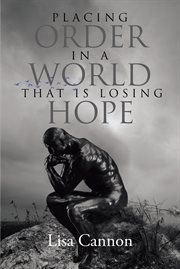 Placing order in a world that is losing hope cover image