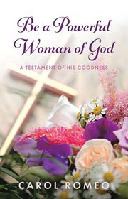 Be a powerful woman of god cover image
