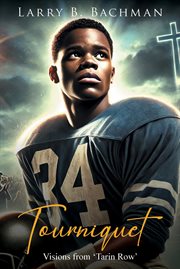 Tourniquet : Views From 'Tarin Row' cover image