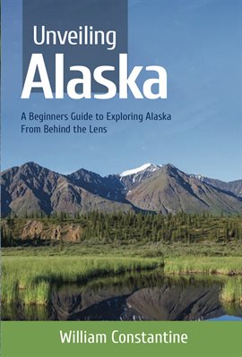 Cover image for Unveiling Alaska