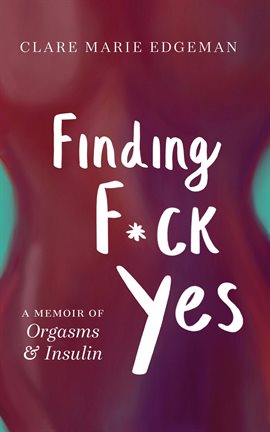 Cover image for Finding F*ck Yes