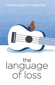 The language of loss cover image