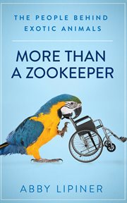 More than a zookeeper cover image