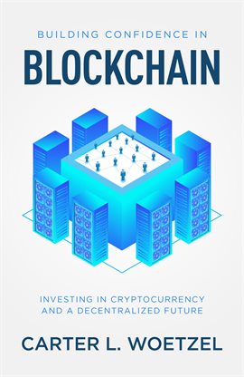 Cover image for Building Confidence in Blockchain