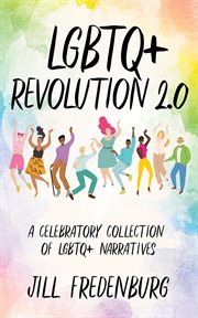 LGBTQ+ revolution 2.0 cover image