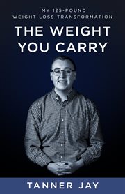 The weight you carry cover image