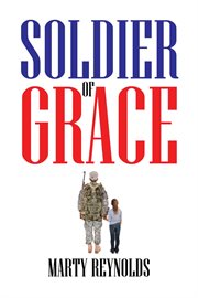 SOLDIER OF GRACE cover image