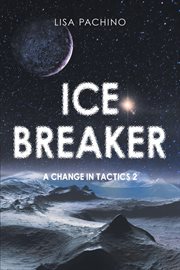 Ice breaker. A Change in Tactics 2 cover image
