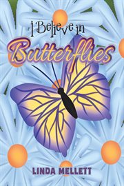 I Believe in Butterflies cover image