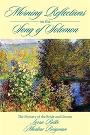 Morning reflections on the song of solomon cover image
