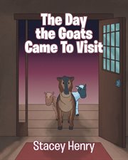 The day the goats came to visit cover image