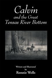 Calvin and the great tensas river bottom cover image
