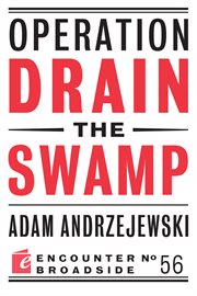Operation Drain the Swamp Operation Drain the Swamp