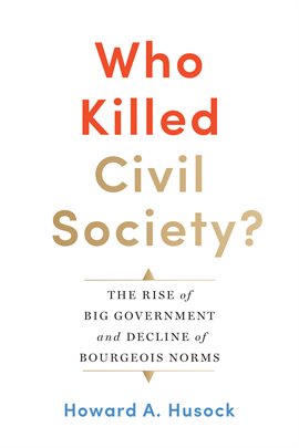 Cover image for Who Killed Civil Society?