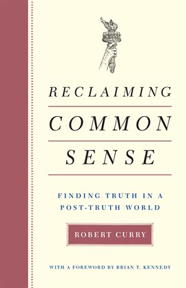 Cover image for Reclaiming Common Sense