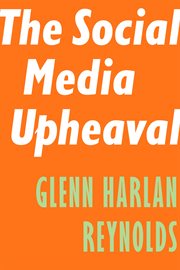 The social media upheaval cover image