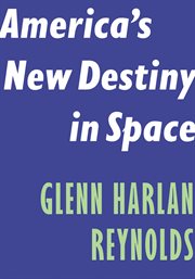 America's new destiny in space cover image