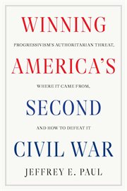 Winning America's Second Civil War cover image