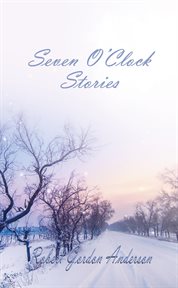 Seven o'clock stories cover image