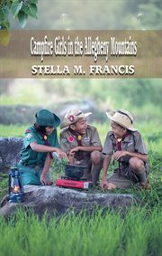 Campfire girls in the allegheny mountains cover image