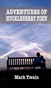 Adventures of huckleberry finn cover image