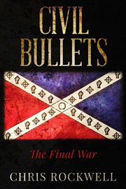 Civil bullets. The Final War cover image