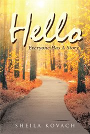 Hello : everyone has a story cover image