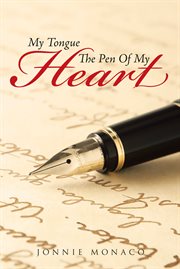 My tongue the pen of my heart cover image