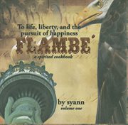 Flambe'. A Spirited Cookbook cover image