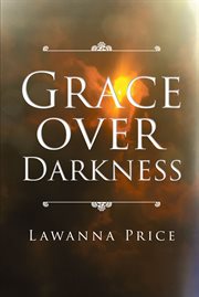 Grace over darkness cover image