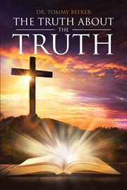 The truth about the truth cover image