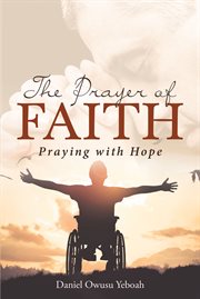 The prayer of faith cover image