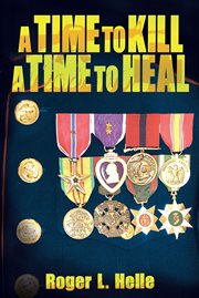 A time to kill, a time to heal cover image