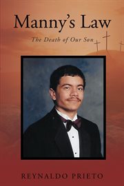 Manny's law. The Death of Our Son cover image