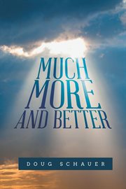 Much more and better cover image