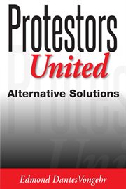 Protestors united. alternative solutions cover image
