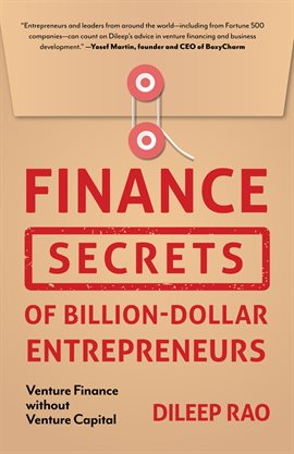 Cover image for Finance Secrets of Billion-Dollar Entrepreneurs
