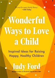 Wonderful ways to love a child cover image