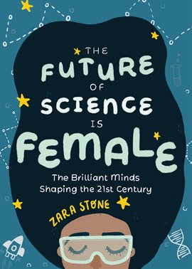 Cover image for The Future of Science is Female