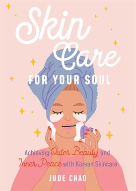 Cover image for Skincare for Your Soul