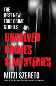 Unsolved Crimes & Mysteries cover image