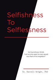 Selfishness to selflessness cover image