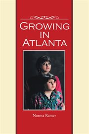 Growing in atlanta cover image