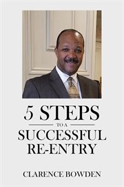 5 steps to a successful re-entry cover image