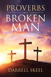 Proverbs of a broken man cover image