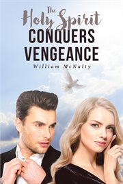 Holy spirit conquers vengeance cover image