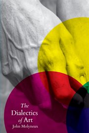 The dialectics of art cover image