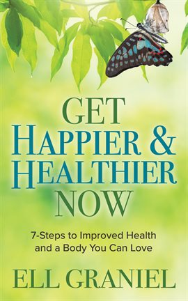Cover image for Get Happier & Healthier Now